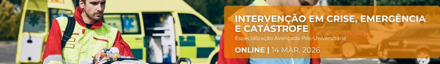 INTERVENÇÃO EM CRISE, EMERGÊNCIA E CATÁSTROFE